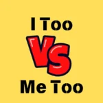 I Too vs Me Too